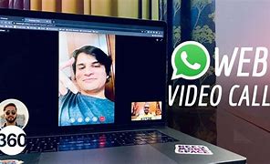 Image result for Laptop Whats App Video Call