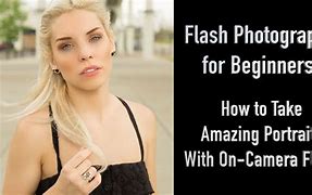 Image result for On Camera Flash Photography