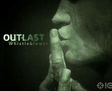 Image result for Out Last Whistleblower Fan Art