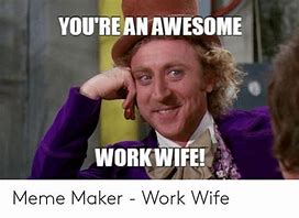 Image result for Happy Birthday Work Wife Meme