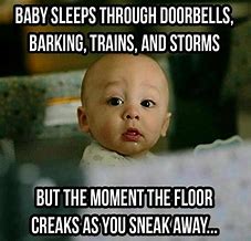 Image result for Sleeping Baby Meme