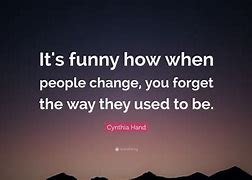 Image result for Funny Change Quotes