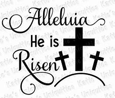 Image result for Alleluia He Is Risen Clip Art