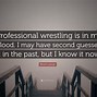 Image result for Wrestling Quotes