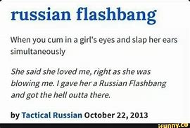 Image result for Russian Flashbang Meme