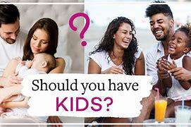Image result for How Do You Have Kids