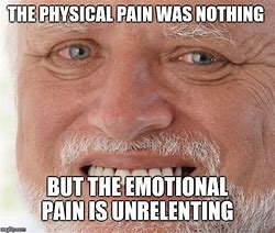 Image result for Pain Meme