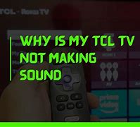 Image result for TCL TV No Sound
