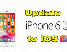 Image result for iPhone 6s Plus iOS 14