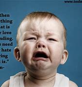 Image result for Baby Crying Funny Quotes