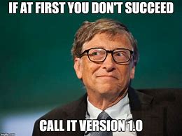Image result for Bill Gates Microsoft Memes
