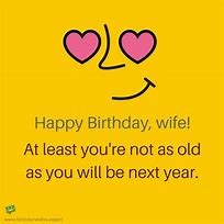 Image result for Happy Birthday Wife Funny Message