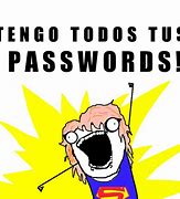 Image result for Work Password Meme