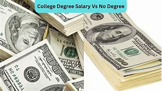 Image result for College Degree vs No Degree
