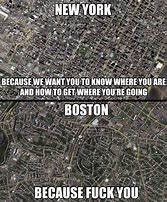 Image result for Boston New York Meme