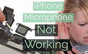 Image result for iPhone 7 Microphone Not Working