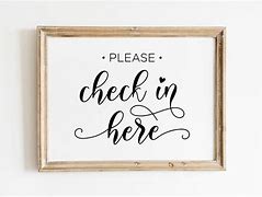 Image result for Please Check in Here Sign