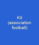 Image result for Kit Association Football