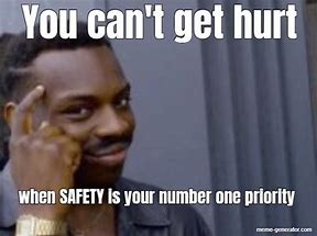 Image result for Health and Safety Meme