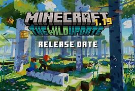 Image result for Minecraft 1 19 Release Date