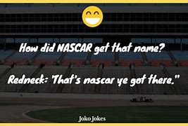 Image result for Jokes About NASCAR