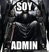 Image result for El Admin Meme
