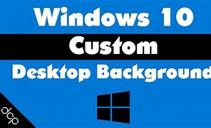 Image result for Custom Windows 10 Background