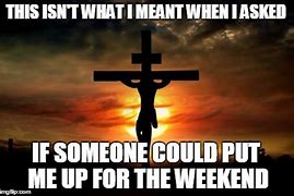 Image result for Christian Good Friday Memes