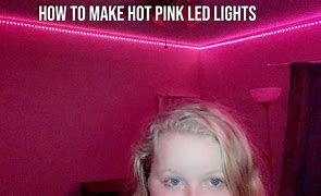 Image result for How to Make Pink LED Lights