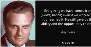 Image result for Quotes About Everything That Comes From God