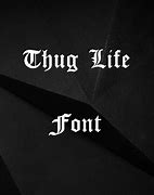 Image result for Thug Life Font