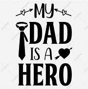 Image result for Papa Is My Hero