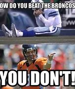 Image result for Memes Making Fun of the Denver Broncos