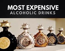 Image result for Most Expensive Alcoholic Drink