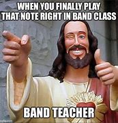 Image result for Band Class Memes