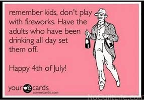 Image result for Funny Adult 4th of July Memes