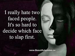 Image result for Sayings About Two Faced People