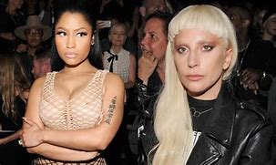 Image result for Lady Gaga and Beyonce Nicki Minaj
