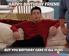 Image result for Friends Show Birthday Meme