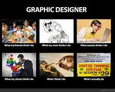 Image result for Graphic Designer Funny