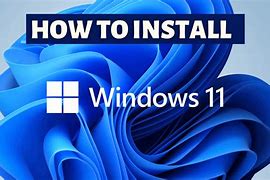 Image result for Windows 11 Free Download Install