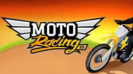 Image result for Moto Racing 3D