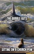 Image result for Bubble Guts Meme