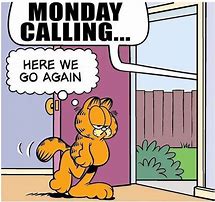 Image result for Garfield Monday Quotes