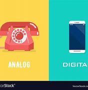 Image result for Analog vs Digital Phone
