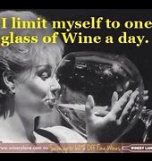 Image result for One Glass of Wine Funny
