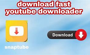 Image result for YouTube Fast Downloader