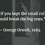 Image result for Speaking the Truth Quotes 1984
