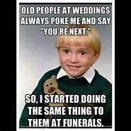 Image result for Old People Love Meme