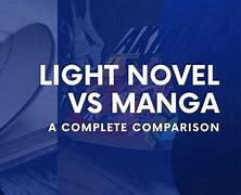 Image result for Difference Between Light Novel and Manga